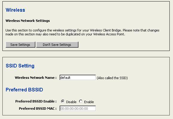 This page allows you specify the SSID (network name) or specify a preferred SSID that you would like the device to connect to.