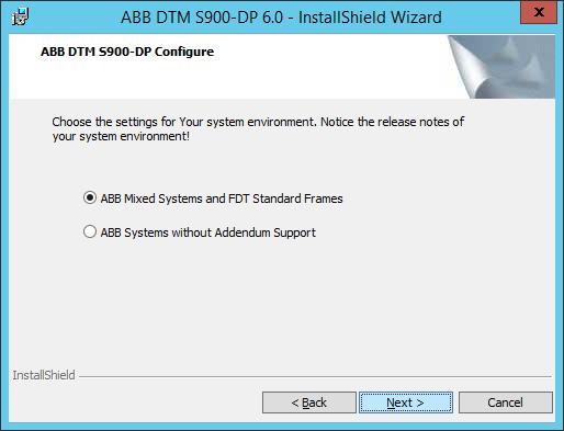 Initial Installation Section 2 Installation 9. Select the required S900 DP settings and the click Next. Figure 7.