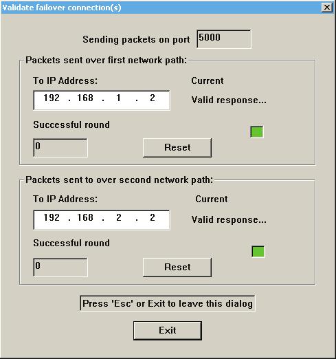 Creating Failover with Two New Systems 9. Set the Remote Machine First Path IP address to: 192.168.1.2. 10. Set the Remote Machine Second Path IP address to: 192.168.2.2. 11.