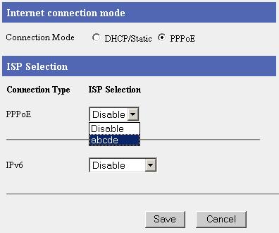 To return to the original settings, click [Cancel]. 6. When setup is complete, click [Save and Go to Connection Mode]. The connection mode page is displayed. 7. Select the ISP entered in step 4. 8.
