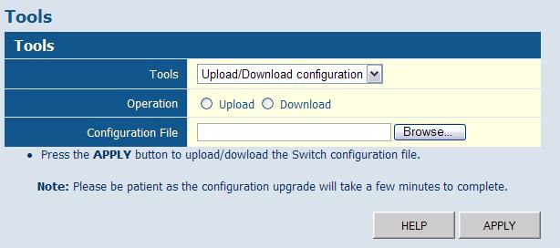 Web Configuration Upload/Download Configuration Web Click SYSTEM, Tools, Upload/Download Configuration.