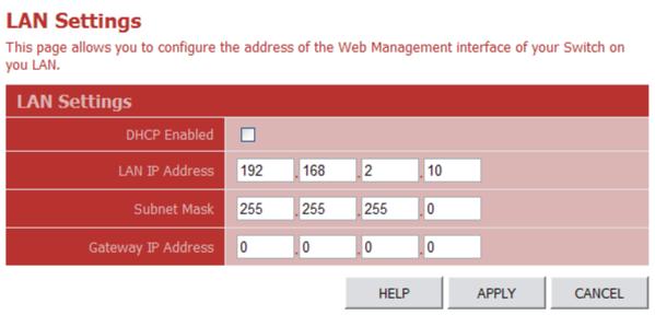 Configuring the Logon Password 3 Manual Configuration Web Click System, LAN Settings. Enter the IP address, subnet mask and gateway, then click APPLY.