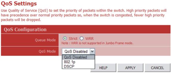3 Configuring the Switch Web Click QOS, Settings. In Queue Mode, select Strict.