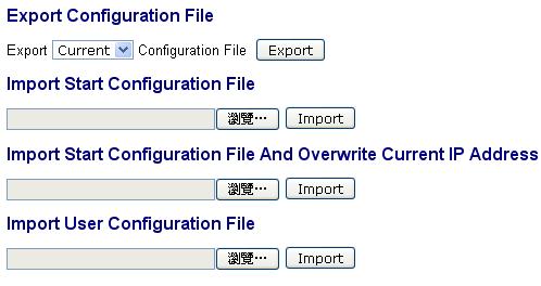 CONFIGURING EXPORT / IMPORT With this function, user can back up or reload the configuration files of Save As Start or Save As User via TFTP.