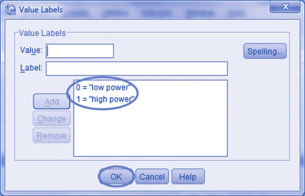 Handling Your Data in SPSS 41 In this first box, we have entered a 0 in the Value box and low power in the Label box. Notice that the Add button is ready to be clicked.