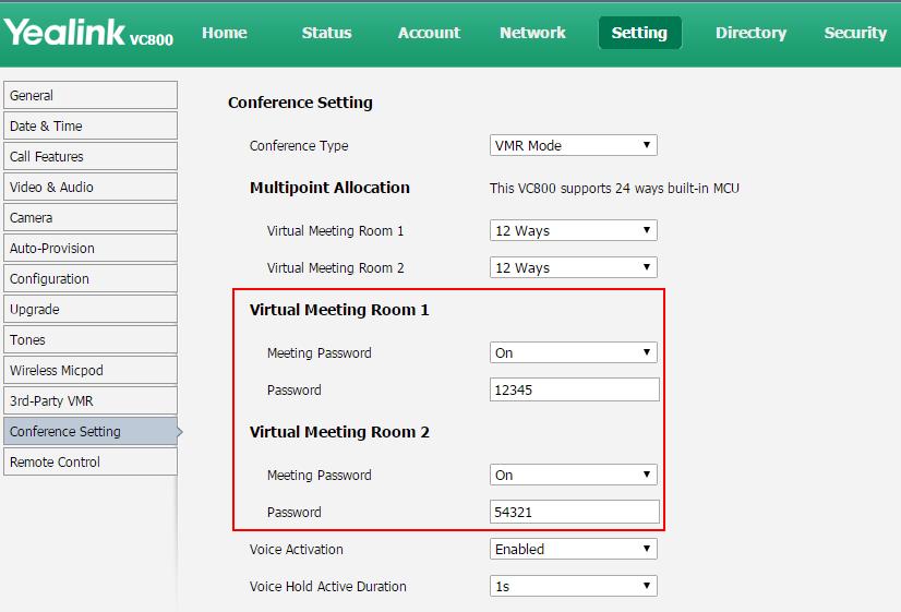 User Guide for the VC800 Video Conferencing System 3. Enter meeting password in the Password field. 4. Click Confirm to accept the change. Note You can add specified users to the meeting whitelist.