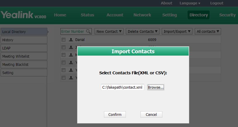 User Guide for the VC800 Video Conferencing System Importing/Exporting Local Contact Lists You can import or export the local contact list to share local contacts between different systems or between