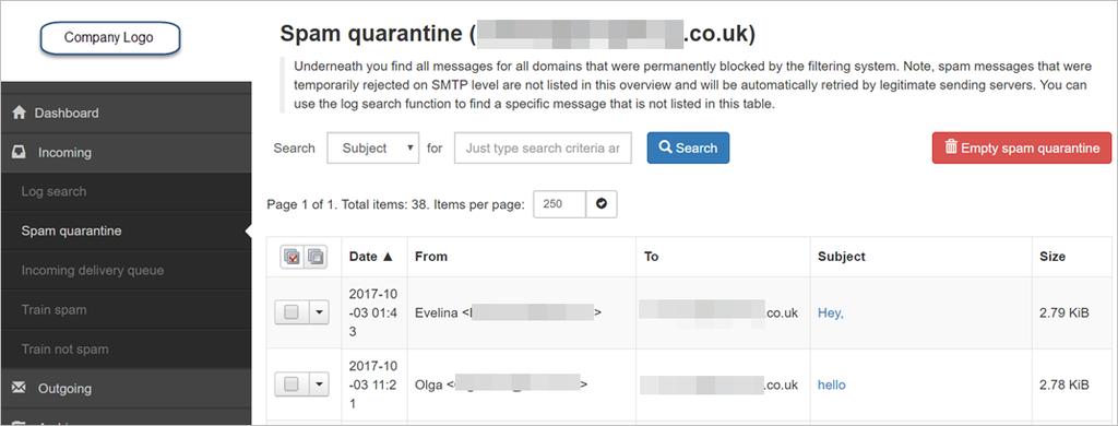 In this page you can: Search for a quarantined message - Using the Search fields at the top of the page. Preview quarantined message content - By clicking on the message link in the Subject column.