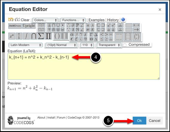 4. Type or Paste your equation into the Equation Editor. 5. Click Ok.