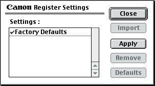 Printer Driver Functions (Macintosh) Register Settings Dialog Box To open the Register Settings dialog box, click the Apply... button in the Print dialog box.