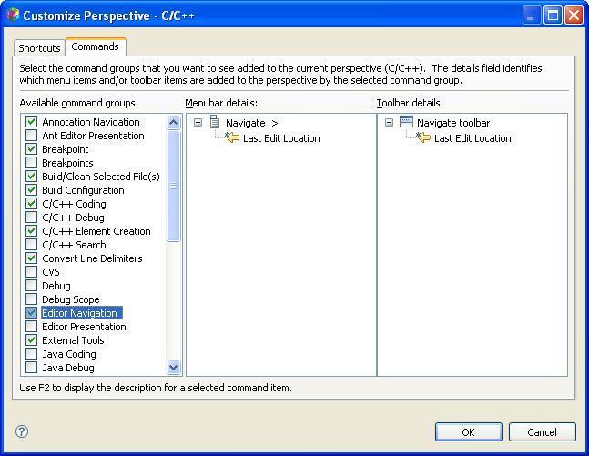 Customizing Perspectives You can customize the menu items and toolbars in your