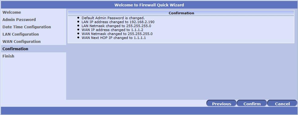 iii. DHCP Mode Choose DHCP, if your ISP uses DHCP server to provide WAN IP address. 6 Confirmation 6.