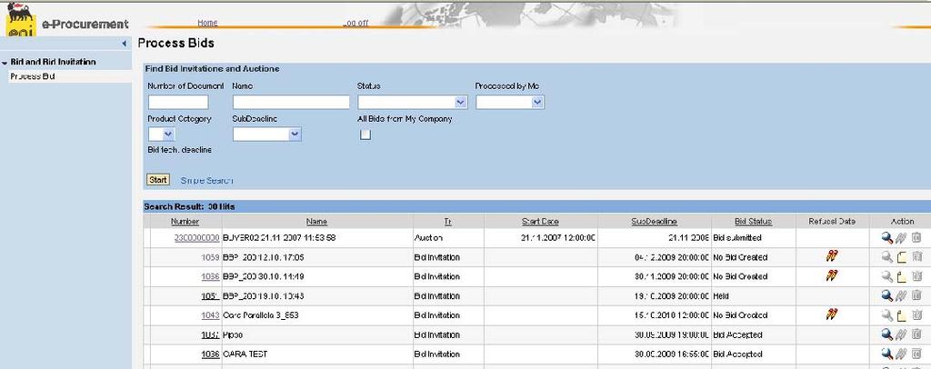 View Bid Status Bidder can see the status of the Tenders which he is
