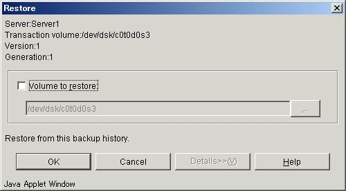 Table: Selection in the backup history list view Backup history [Restore (Backup history specified)] window display method Operation Right-click the mouse and then select [Restore] from the popup