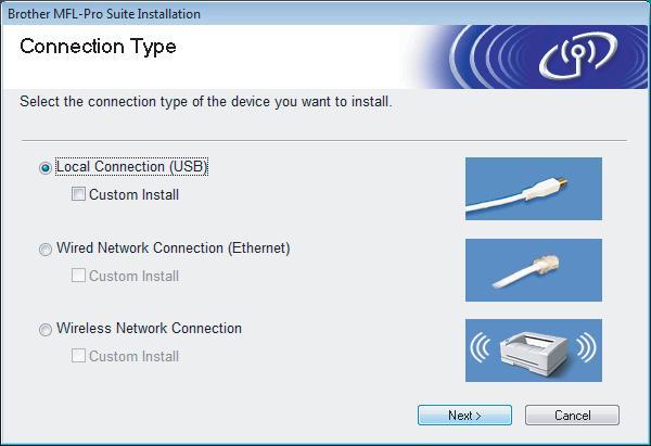 Installing the Driver & Software 5 Choose Local Connection, and then click Next. The installation continues.