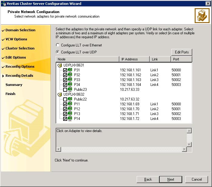 Installing the VCS database agent for SQL Configuring the cluster 33 Symantec recommends reserving two NICs exclusively for the private network.
