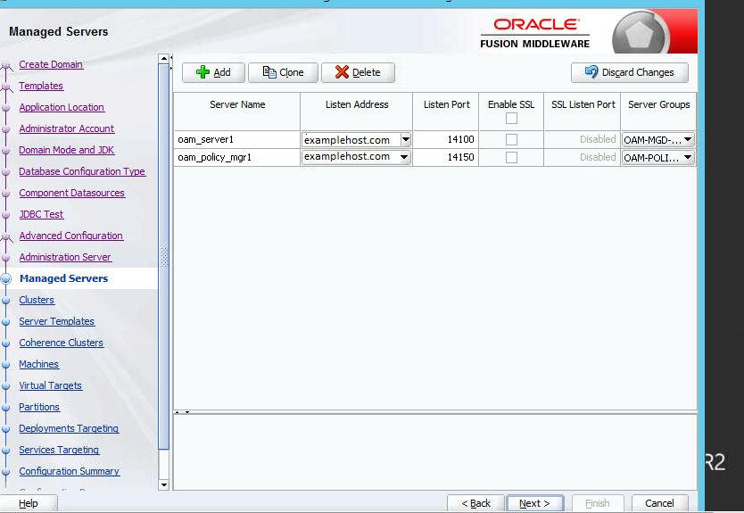 Chapter 4 Configuring the Domain Figure 4-2 Configuring Managed Servers for Oracle Access Management Tip: More information about the options on this screen can be found in Managed Servers in Oracle