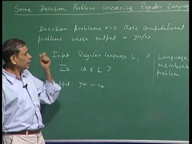 Theory of Computation. Professor somenath Biswas. Department of Computer Science & Engineering. Indian Institute of Technology, Kanpur. Lecture-15. Decision Problems for Regular Languages.