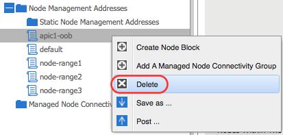 To Delete the Node Management Addresses, perform the following actions: 3.1.