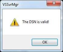 14. A message appears validating the DSN. Figure 27 - DSN Validation 15. Click the OK button. 16.