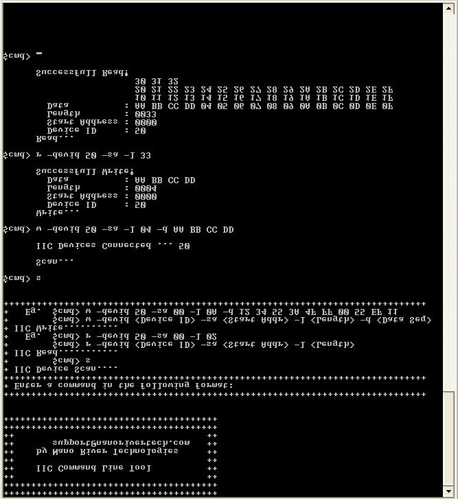 3. IIC Command Tool This example application is a C/C++ console application showing how to call functions associated with the IIC