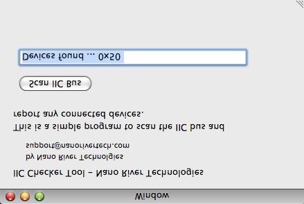 8. IIC Checker Tool (MacOS Xcode Cocoa) This example application is a GUI application for MacOS using Xcode and Cocoa.