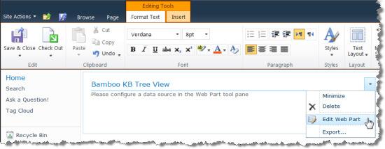 Configuring the Bamboo KB Tree View Web Part To configure the Bamboo KB Tree View Web Part: 1. Navigate to the Bamboo KB Tree View Web Part Home page.