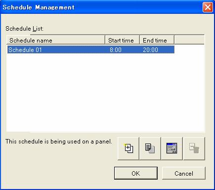 1 2 The <Schedule control properties> dialog box will be displayed.