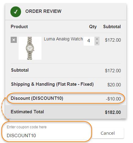 After Customers apply coupon code, the Estimated Total will be updated as below: If Customers do not want to use that coupon code anymore, they can click on the Cancel button. 2.8.