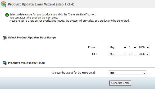 Manage Emails 75 Figure 4-2-2: Product Updates Email Wizard (step 1 of 4) 4. Click Generate Email button.