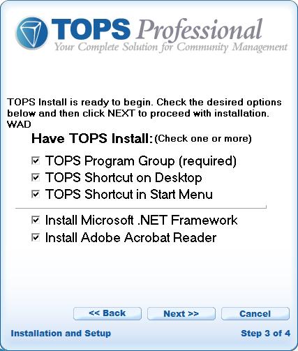 4. TOPS Setup will set the installation path to C:\TOPSSoft by default. You may accept this location (strongly recommended), or change the directory installation path to one of your choosing. 5.