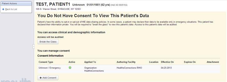Patient Lookup: Consent and Summary If patient consent is Emergency Only, you will have the