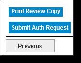 Click the Submit Auth Request button when you re ready to submit your request. 4. Keep a copy of the confirmation number.