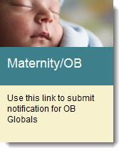 Maternity/OB Request Navigate to the Precertification tab