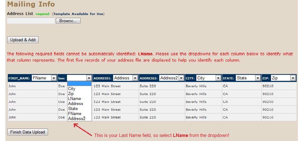 USING YOUR OWN TEMPLATE (CONT.) The red message above the five records will indicate which required fields you ll need to identify.