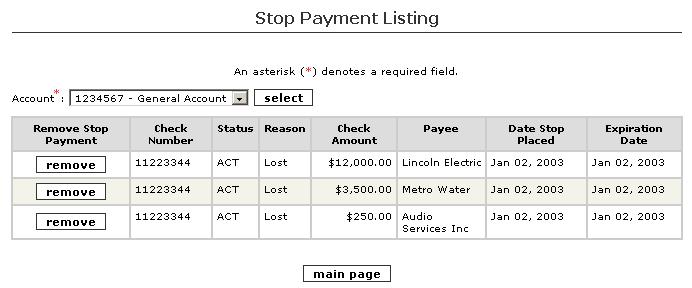 page or remove a stop payment by selecting the remove button next to the stop payment entry that you wish to delete. 5.