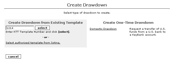3. Under the Create One-Time Drawdown
