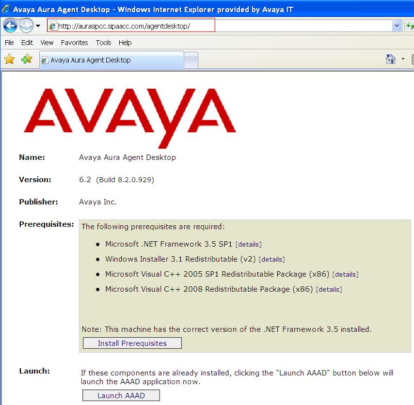 7.2. Starting the Agent Desktop Important: If the contact center uses an Avaya Aura Communication Manager, Avaya Aura Agent Desktop client computers do not support the following applications running