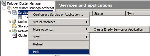 Configuring a Cluster to run Scribe Add Scribe to a cluster using the Failover Cluster Manager Console.