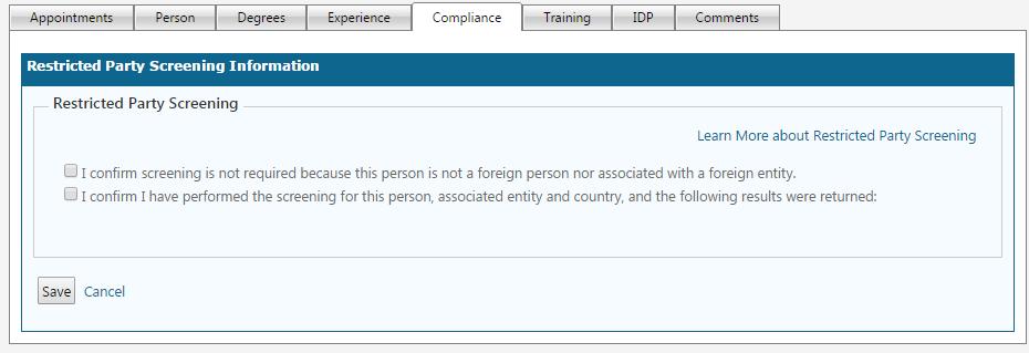 Restricted Party Screening Compliance Tab All foreign persons and entities must be checked against a list of Restricted Parties.