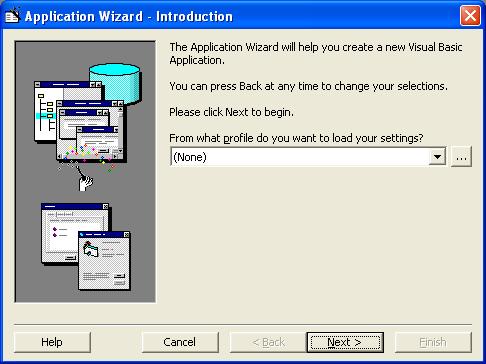 Example Assuming that you started the application wizard in the previous section, follow these steps to build your first application: 1- Click the Next button to display the Interface Type dialog box.