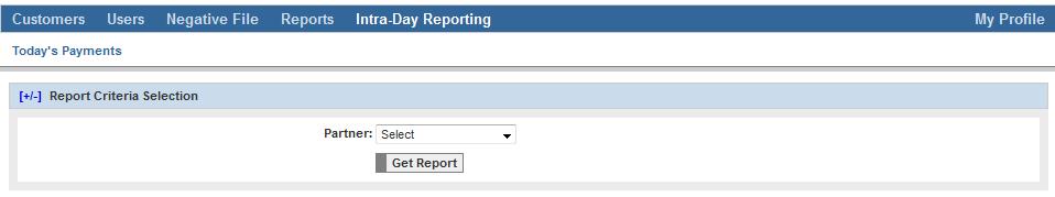 Intra-Day Reporting NOTE: This function is only made available to