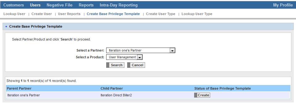 Check Template Status When Create Base Privilege Template is selected a Partner dropdown appears. You must select the Parent Partner in the system hierarchy to check the template status.