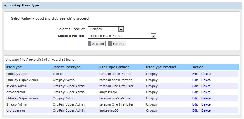 Edit and Delete User Types The Lookup User Type option allows you to retrieve a list of all the User Types that have been defined for a Partner.