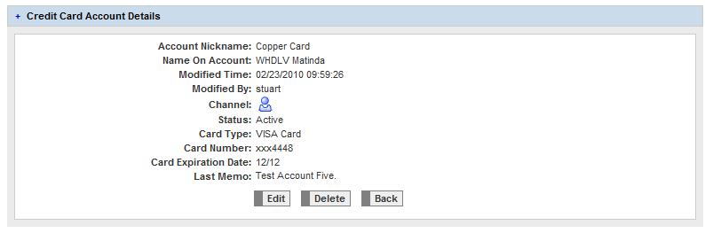 values can be displayed: Customer. If last update to the account was by the customer. Login ID. If the last update to the account was by a member of staff. System.
