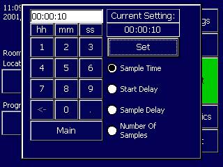 Measurement Sample Time set length of time to be sampled in hours, minutes, seconds Start Delay set time before test sample begins from 10 seconds to 24 hours Sample Delay set time between multiple