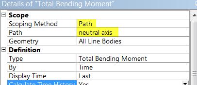 In the Details of "Total Bending Moment" window, change Scoping Method to Path. Next, define the Path parameter to neutral axis (the path we created).