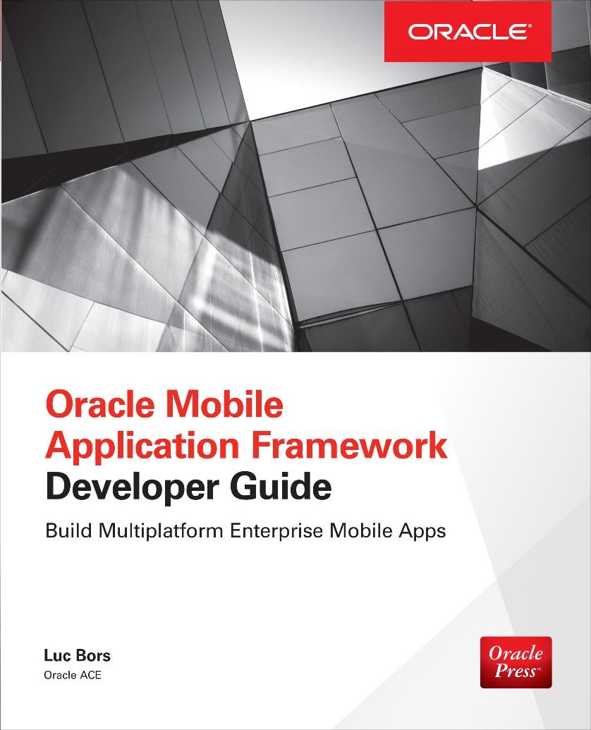 MAF Developer Guide Launch @ OOW 2014 ISBN no s: 0071830855 / 9780071830850 Regular price: $60