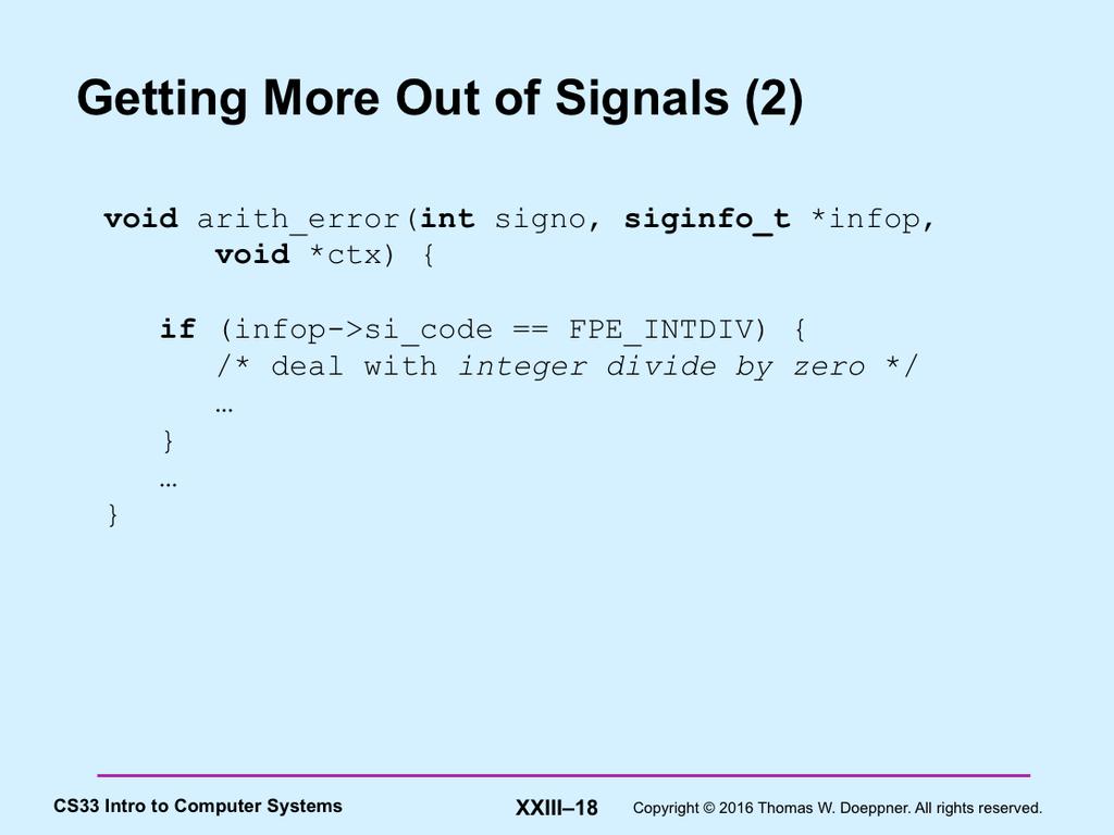 The slide illustrates the signature of the handler procedure used with siginfo, as well as a partial example of its use.