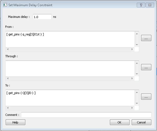 Figure 31 Add Maximum Delay Constraint 5. Click OK to exit the Add Constraint Dialog box. 6. Click Save in the Constraints Editor. 7. Exit the Constraints Editor. 8. Exit SmartTime. 9.